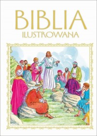 Biblia ilustrowana - okładka książki