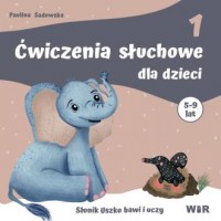 Ćwiczenia słuchowe dla dzieci cz. - okładka książki