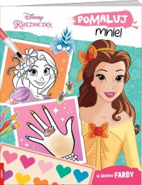 Disney Księżniczka Pomaluj mnie! - okładka książki
