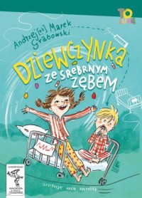 Dziewczynka ze srebrnym zębem - okładka książki