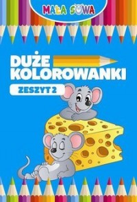 Mała sowa. Duże kolorowanki Zeszyt - okładka książki