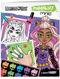 Monster High Pomaluj mnie! - okładka książki