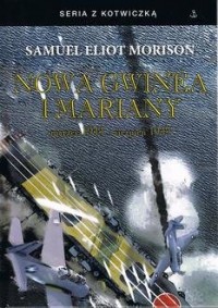 Nowa Gwinea i Mariany marzec 1944 - okładka książki
