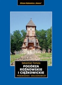 Pogórza Rożnowskie i Ciężkowickie. - okładka książki