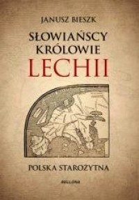 Słowiańscy królowie Lechii w.specjalne - okładka książki