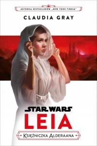 Star Wars. Leia. Księżniczka Alderaana - okładka książki