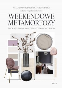 Weekendowe metamorfozy Podkręć - okładka książki