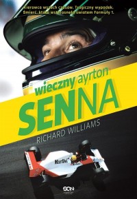 Wieczny Ayrton Senna - okładka książki