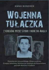 Wojenna tułaczka. Z Kresów przez - okładka książki