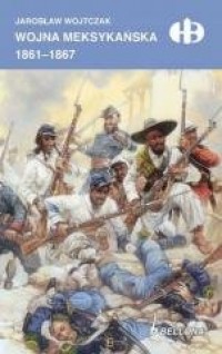 Wojna meksykańska 1861-1867 - okładka książki