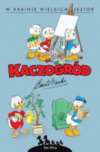 Kaczogród. Carl Barks. W krainie - okładka książki