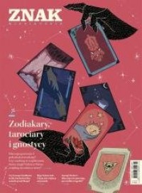 Miesięcznik Znak 827 4/2024 Zodiakary, - okładka książki