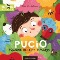 Pucio poznaje kolory i dźwięki - okładka książki