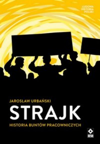 Strajk Historia buntów pracowniczych - okładka książki