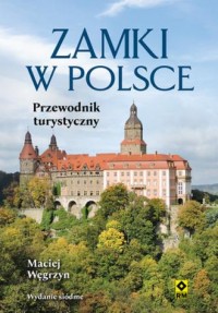 Zamki w Polsce. Przewodnik turystyczny - okładka książki