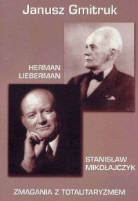 Herman Lieberman, Stanisław Mikołajczyk. - okładka książki