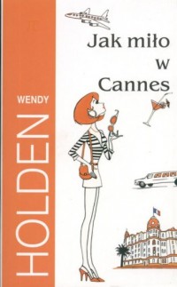 Jak miło w Cannes - okładka książki