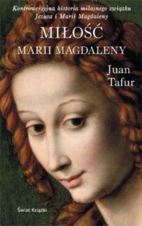 Miłość Marii Magdaleny - okładka książki