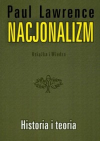 Nacjonalizm. Historia i teoria - okładka książki