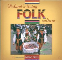 Polski folklor żywy (wersja ang.) - okładka książki