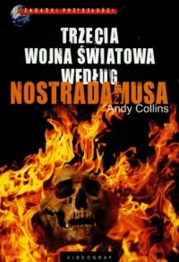 Trzecia wojna światowa według Nostradamusa. - okładka książki