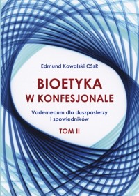 Bioetyka w konfesjonale Vademecum - okładka książki