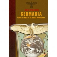 Germania. Plany II Rzeszy na okres - okładka książki