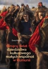 Ginący świat dziedzictwa kulturowego - okładka książki