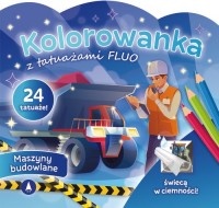 Kolorowanka z tatuażami FLUO Maszyny - okładka książki