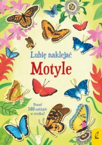 Lubię naklejać Motyle - okładka książki