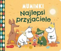 Najlepsi przyjaciele Muminki Książeczki - okładka książki