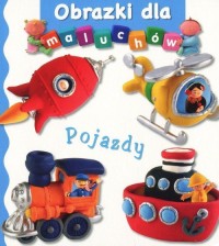 Obrazki dla maluchów - Pojazdy - okładka książki