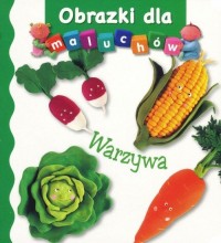 Obrazki dla maluchów - Warzywa - okładka książki