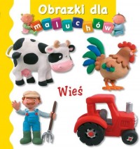 Obrazki dla maluchów - Wieś - okładka książki