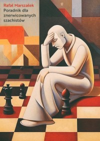 Poradnik dla znerwicowanych szachistów - okładka książki
