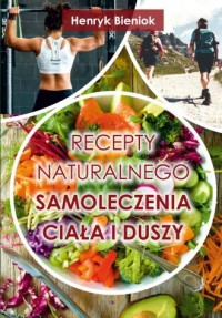 Recepty naturalnego samoleczenia - okładka książki