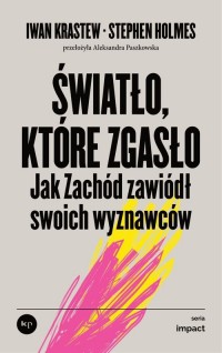 Światło, które zgasło. Jak Zachód - okładka książki