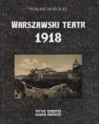 Warszawski teatr 1918. Silva rerum - okładka książki