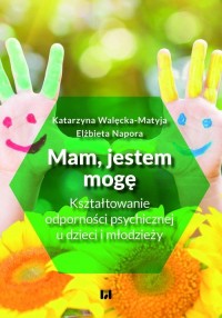 Mam, jestem, mogę. Kształtowanie - okładka książki