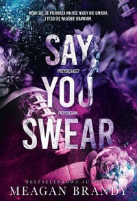 Say You Swear - okładka książki