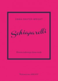 Schiaparelli Historia kultowego - okładka książki