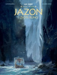 Świat Mitów Jazon i złote runo - okładka książki