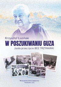 W poszukiwaniu guza. Jazda przez - okładka książki