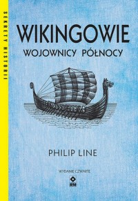 Wikingowie. Wojownicy Północy - okładka książki