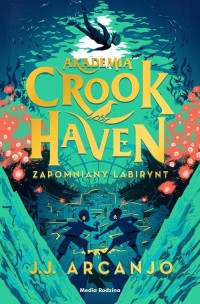 Akademia Crookhaven. Zapomniany - okładka książki