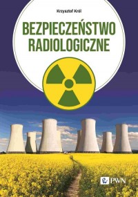 Bezpieczeństwo radiologiczne - okładka książki