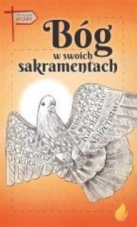 Bóg w swoich sakramentach - okładka książki