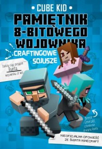 Craftingowe sojusze. Minecraft - okładka książki