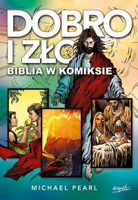 Dobro i zło Biblia w komiksie - okładka książki