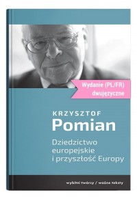 Dziedzictwo europejskie i przyszłość - okładka książki